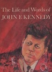 The Life and Words of John F. Kennedy