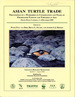 Asian Turtle Trade: Proceedings of a Workshop on Conservation and Trade of Freshwater Turtles and Tortoises in Asia, Phnom Penh, Cambodia, 1-4 December 1999 (Chelonian Research Monographs Number 2)