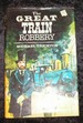 The Great Train Robbery