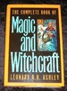 The Complete Book of Magic and Witchcraft