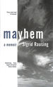 Mayhem: a Memoir