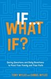 If...What If? : Quirky Questions & Daily Devotions to Feed Your Family & Your Faith