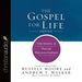 The Gospel & Racial Reconciliation (Gospel for Life)