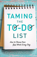 Taming the to-Do List: How to Choose Your Best Work Every Day
