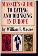 Massee's Guide to Eating and Drinking in Europe