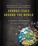 Evangelicals Around the World: a Global Handbook for the 21st Century