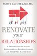 Renovate Your Relationships: a Proven Guide to Setting Boundaries and Building Bridges With Those Who Matter Most