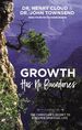 Growth Has No Boundaries: the Christian€S Secret to a Deeper Spiritual Life