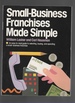 Small Business Franchise Made Simple