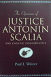 The Opinions of Justice Antonin Scalia: The Caustic Conservative