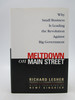 Meltdown on Main Street: Why Small Business is Leading the Revolution Against Big Government (Signed First Edition)