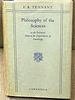 Philosophy of the Sciences, Or, the Relations Between the Departments of Knowledge