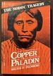 Copper Paladin: a Modoc Tragedy