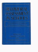 Behavioral Assessment in Schools