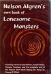 Nelson Algren's Own Book of Lonesome Monsters