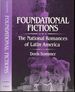 Foundational Fictions: the National Romances of Latin America