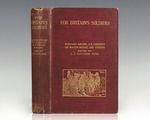 For Britain&#8217; S Soldiers: a Contribution to the Needs of Our Fighting Men and Their Families