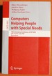 Computers Helping People With Special Needs: 10th International Conference, Icchp 2006, Linz, Austria, July 11-13, 2006, Proceedings (Lecture Notes in...Applications, Incl. Internet/Web, and Hci)