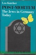 Post-Mortem: the Jews in Germany Today