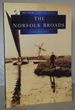 Norfolk Broads in Old Photographs (Britain in Old Photographs)