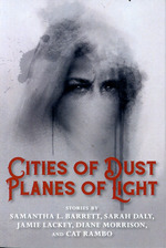 Cities of Dust, Planes of Light