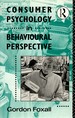 Consumer Psychology in Behavioural Perspective (Consumer Research & Policy Series)