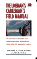 The Lineman's and Cableman's Field Manual