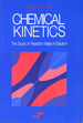 Chemical Kinetics: the Study of Reaction Rates in Solution