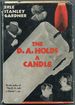 The D.a. Holds a Candle