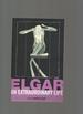 Elgar, an Extraordinary Life