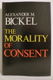The Morality of Consent (Dj Protected By a Clear, Acid-Free Mylar Cover)