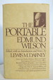 The Portable Edmund Wilson (Dj Protected By Clear, Acid-Free Mylar Cover)
