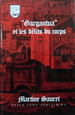 "Gargantua" et Les Delits Du Corps