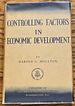 Controlling Factors in Economic Development
