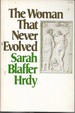 The Woman That Never Evolved: First Edition