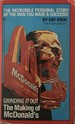 Grinding It Out: the Making of McDonald's