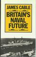 Britain's Naval Future