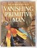 Horizon Book of Vanishing Primitive Man, the