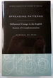 Spreading Patterns: Diffusional Change in the English System of Complementation (Oxford Studies in the History of English)