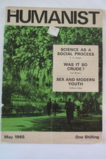 The Humanist Magazine May 1965 (Journal of the British Humanist Movement)