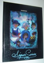 (Bernard) Seguin Poirier: La Feerie Et La Fantastique De La Realite/an Enchanted and Fantastic Reality
