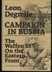 Campaign in Russia: the Waffen Ss on the Eastern Front