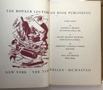 The Bowker Lectures on Book Publishing-Third Series