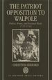 The Patriot Opposition to Walpole: Politics, Poetry, and National Myth, 1725-1742