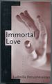 Immortal Love