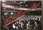 For the Love of Music, a 75-Year History of the Wheeling Symphony-Signed