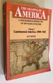 The Shaping of America: a Geographical Perspective on 500 Years of History, Vol. 2: Continental America, 1800-1867 (Paperback)