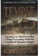 Temple Amazing New Discoveries That Change Everything About the Location of Solomon's Temple