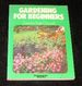 Gardening for Beginners