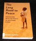 The Long Road to Peace